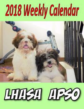 2018 Weekly Calendar Lhasa Apso