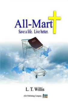 Paperback All-Mart: Save a life. Live better. Book