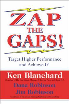 Hardcover Zap the Gaps!: Target Higher Performance and Achieve It! Book