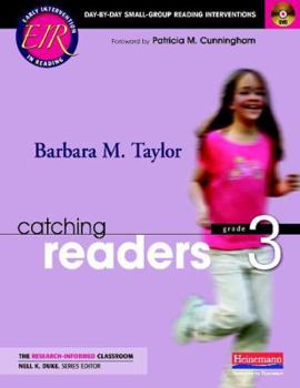 Paperback Catching Readers, Grade 3: Day-By-Day Small-Group Reading Interventions [With DVD] Book
