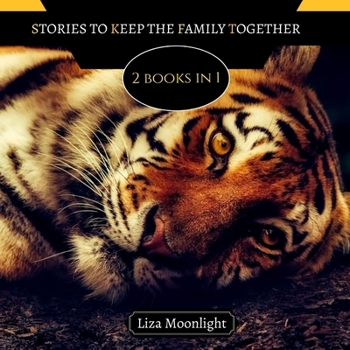 Paperback Stories to Keep Family Together: 2 BOOKS In 1 Book