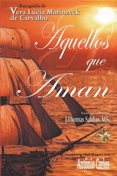 Paperback Aquellos que Aman [Spanish] Book