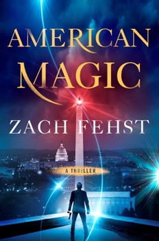 Hardcover American Magic: A Thriller Book
