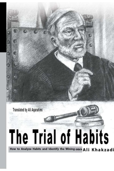 Paperback The trial of habits: how to analyze habits and identify the winning ones Book