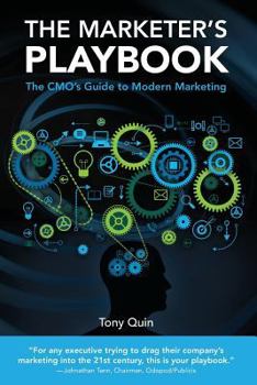 Paperback The Marketer's Playbook: The CMO's Guide to Modern Marketing Book