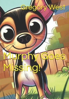 Paperback Murphy Goes Missing! Book