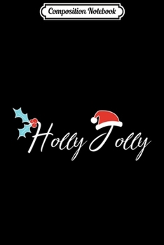 Composition Notebook: Holly Jolly Christmas Long Sleeve  Journal/Notebook Blank Lined Ruled 6x9 100 Pages