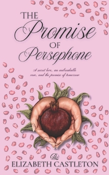 The Promise of Persephone