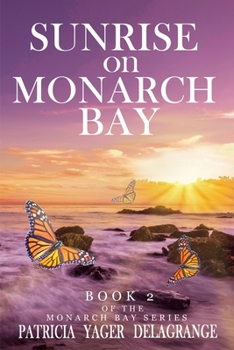 Paperback Sunrise on Monarch Bay Book