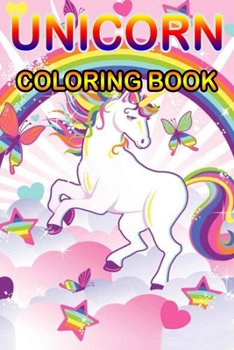 Unicorn Coloring Book: Magical Unicorn Coloring Books Gift for birthday Girls, boys