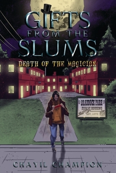 Paperback Gifts From The Slums: : Death of The Magician Book