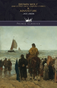 Paperback Brown Wolf and Other Jack London Stories & Adventure Book