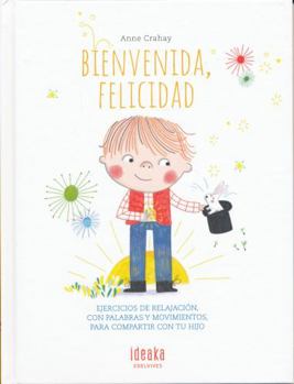 Hardcover Bienvenida, Felicidad [Spanish] Book