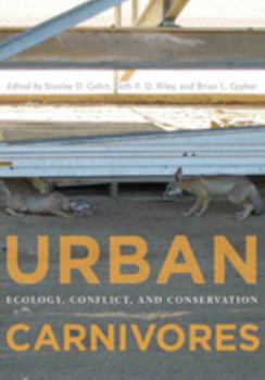 Hardcover Urban Carnivores: Ecology, Conflict, and Conservation Book