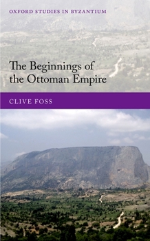 Hardcover The Beginnings of the Ottoman Empire Book