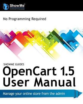 Paperback ShowMe Guides OpenCart 1.5 User Manual Book