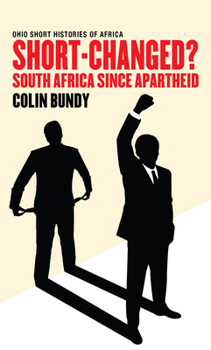 Paperback Short-Changed?: South Africa since Apartheid Book