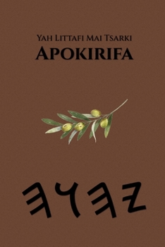 Paperback Yah Littafi Mai Tsarki Apokirifa [Hausa] Book