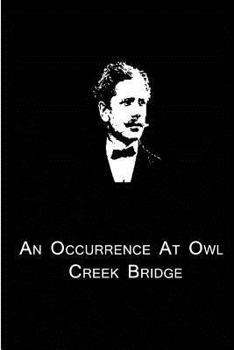 Paperback An Occurrence At Owl Creek Bridge Book