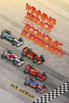 Paperback Winning the Race Among Nations for Economic Superiority Book