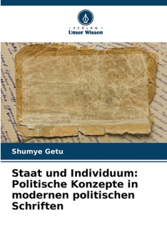 Paperback Staat und Individuum: Politische Konzepte in modernen politischen Schriften [German] Book