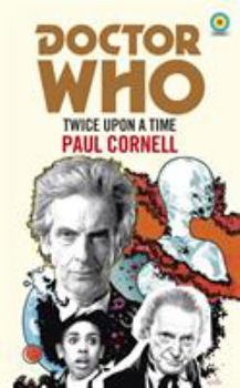 Paperback Doctor Who: Twice Upon a Time Book