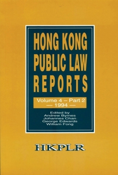 Paperback Hong Kong Public Law Reports, Vol. 4, Part 2 (1994) Book