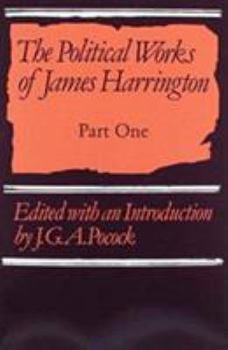 Paperback The Political Works of James Harrington 2 Part Paperback Set Book