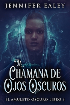 Paperback La Chamana de Ojos Oscuros [Spanish] [Large Print] Book