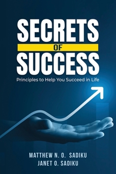 Paperback Secrets of Success: principles to help you succeed in life Book