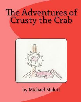 Paperback The Adventures of Crusty the Crab Book