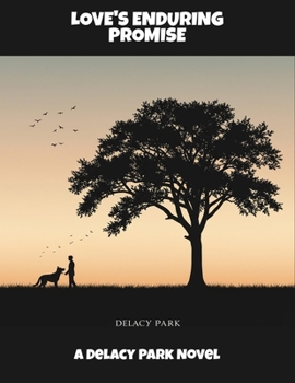 Paperback Love'S Enduring Promise: A Delacy Park Novel Book