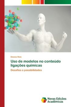 Paperback Uso de modelos no conteúdo ligações químicas [Portuguese] Book