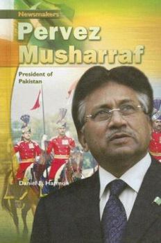 Pervez Musharraf: President of Pakistan - Book  of the Newsmakers