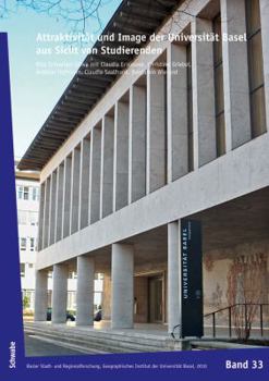 Attraktivitat Und Image Der Universitat Basel Aus Sicht Von Studierenden
