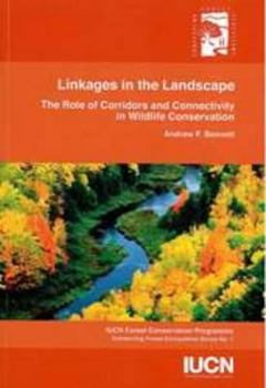 Paperback Linkages in the Landscape: The Role of Corridors and Connectivity in Wildlife Conservation Book