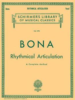 Paperback Rhythmical Articulation (a Complete Method): Schirmer Library of Classics Volume 1170 Voice Technique Book