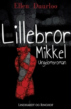 Paperback Lillebror Mikkel [Danish] Book