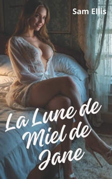 Paperback La lune de miel de Jane [French] Book