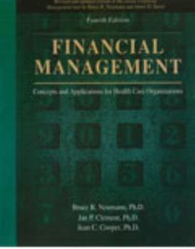 Paperback Financial Management: Concepts and Applications for Health Care Organizations Book
