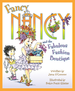 Hardcover Fancy Nancy and the Fabulous Fashion Boutique Book