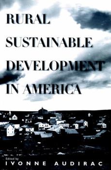 Hardcover Rural Sustainable Development in America Book