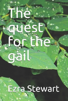 Paperback The quest for the gail Book