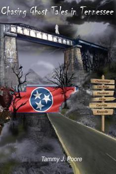 Paperback Chasing Ghost Tales in Tennessee Book