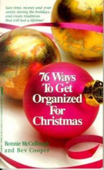 Paperback 76 Ways to Get Organized for Christmas: And Make It Special, Too Book