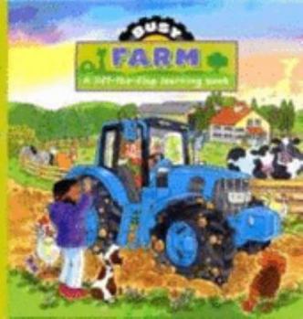 Hardcover Busy Day at the Farm (Busy Books...) Book