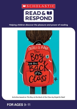 Paperback The Boy at the Back of the Class: teaching activities for guided and shared reading, writing, speaking, listening and more! (Read & Respond): 1 Book