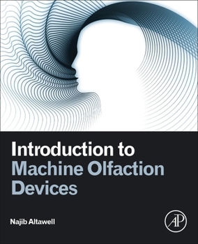 Hardcover Introduction to Machine Olfaction Devices Book