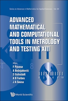 Adv Math & Comp Tool Metrol XIII