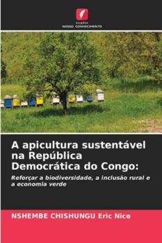 Paperback A apicultura sustentável na República Democrática do Congo [Portuguese] Book